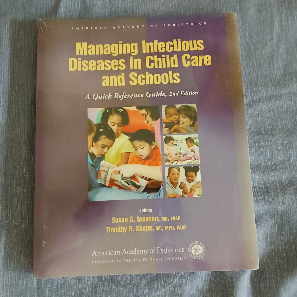 Managing Infectious Diseases in Child Care and Schools New sealed